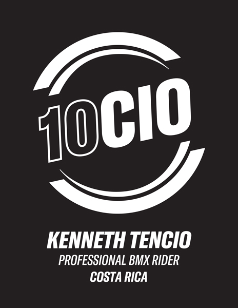 10CIO : Kenneth Tencio : Professional BMX Rider : COSTA RICA